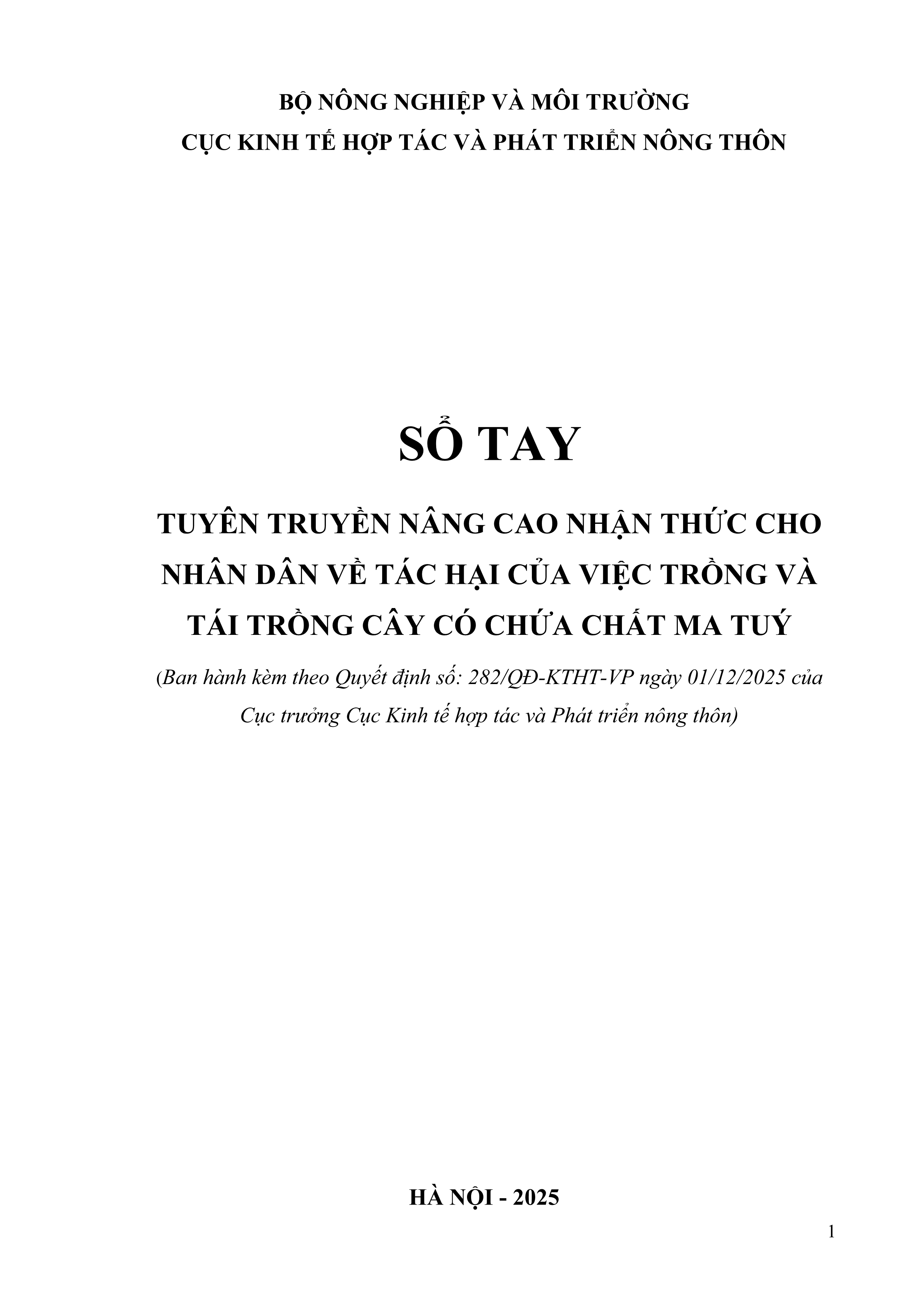 SỔ TAY TUYÊN TRUYỀN NÂNG CAO NHẬN THỨC CHO NHÂN DÂN VỀ TÁC HẠI CỦA VIỆC TRỒNG VÀ TÁI TRỒNG CÂY CÓ CHỨA CHẤT MA TUÝ